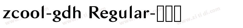 zcool-gdh Regular字体转换